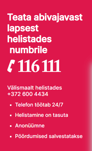 Teata abivajavast lapsest helistades numbrile 116111.